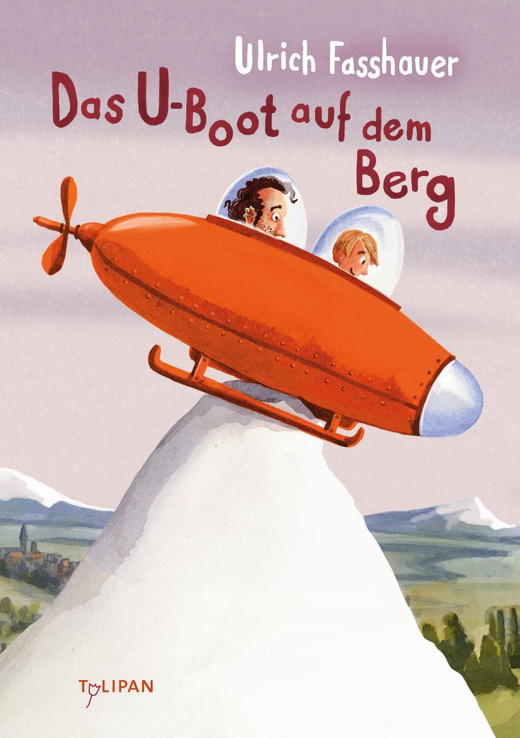 Cover: 9783864293672 | Das U-Boot auf dem Berg | Ulrich Fasshauer | Buch | Deutsch | 2017