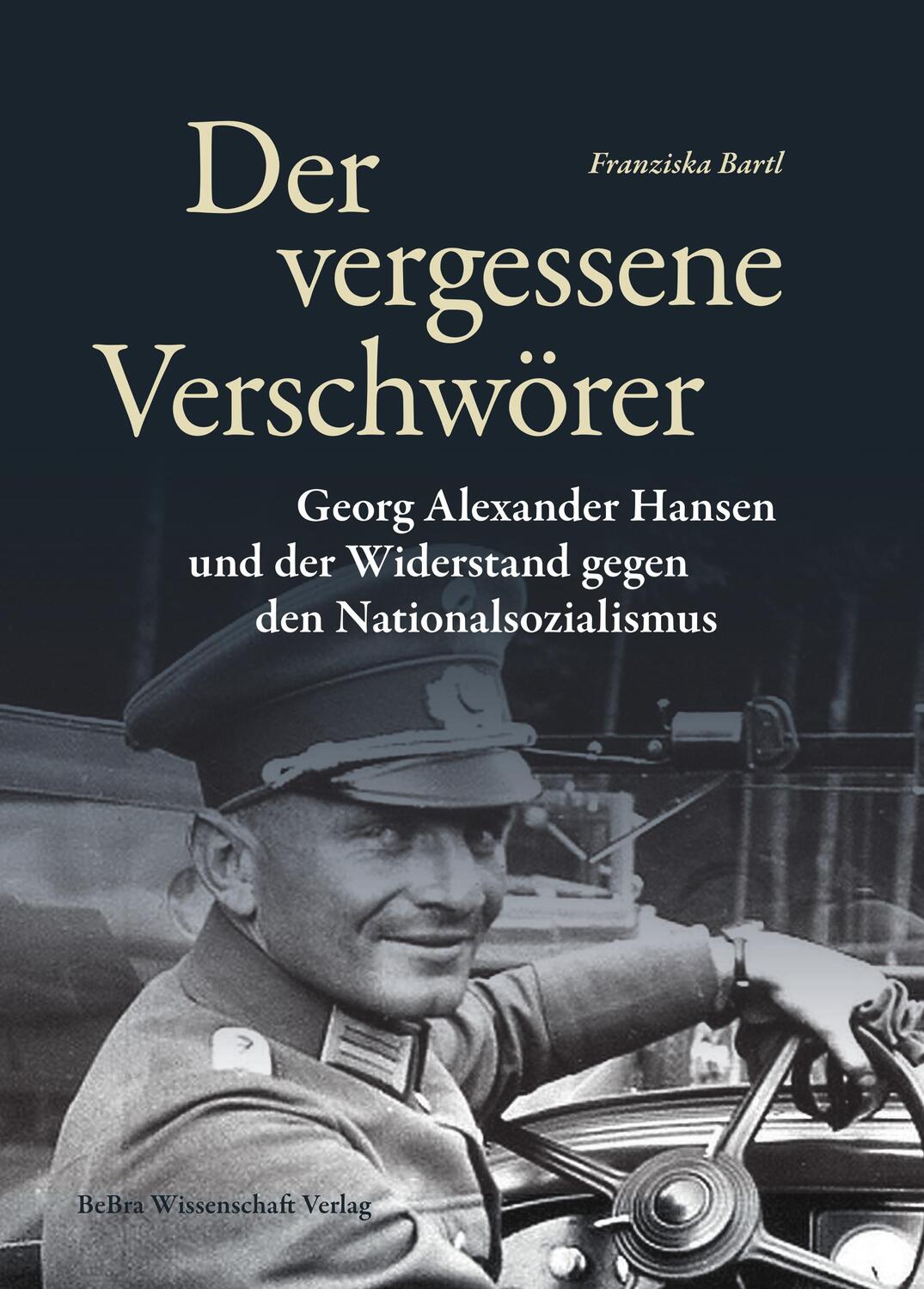 Cover: 9783954103133 | Der vergessene Verschwörer | Franziska Bartl | Buch | 320 S. | Deutsch