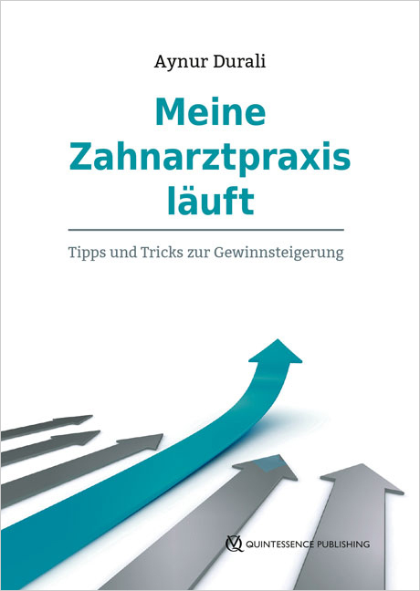 Cover: 9783868675467 | Meine Zahnarztpraxis läuft | Tipps und Tricks zur Gewinnsteigerung | X