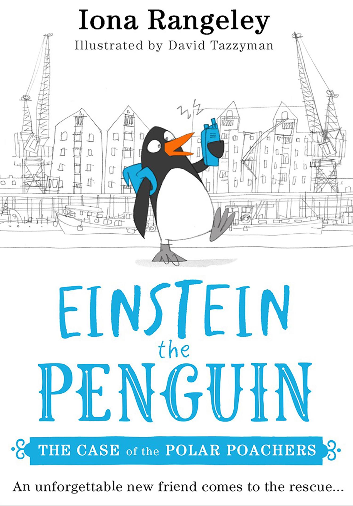 Cover: 9780008476045 | The Case of the Polar Poachers | Einstein the Penguin 3 | Rangeley