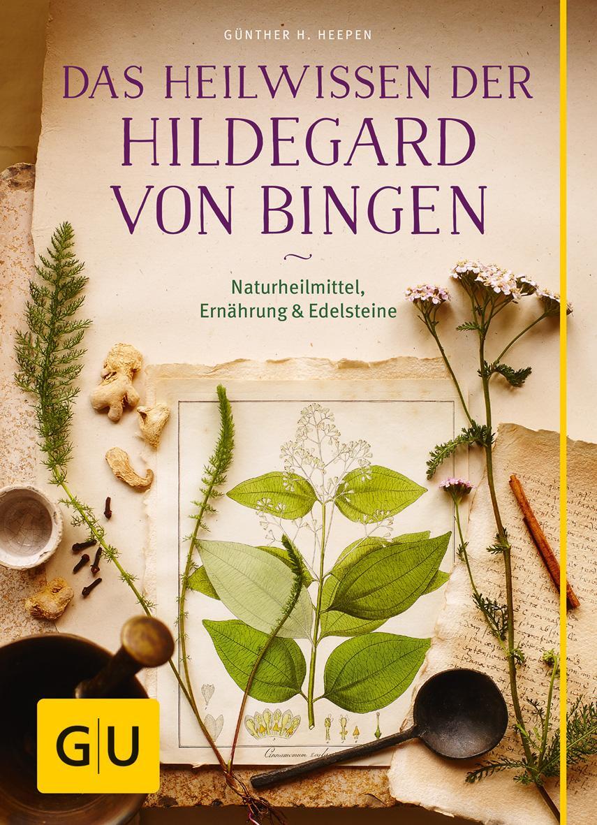 Cover: 9783833836022 | Das Heilwissen der Hildegard von Bingen | Günther H. Heepen | Buch