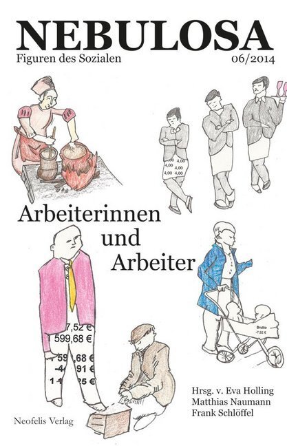 Cover: 9783943414431 | Arbeiterinnen und Arbeiter | Eva Holling (u. a.) | Taschenbuch | 2014