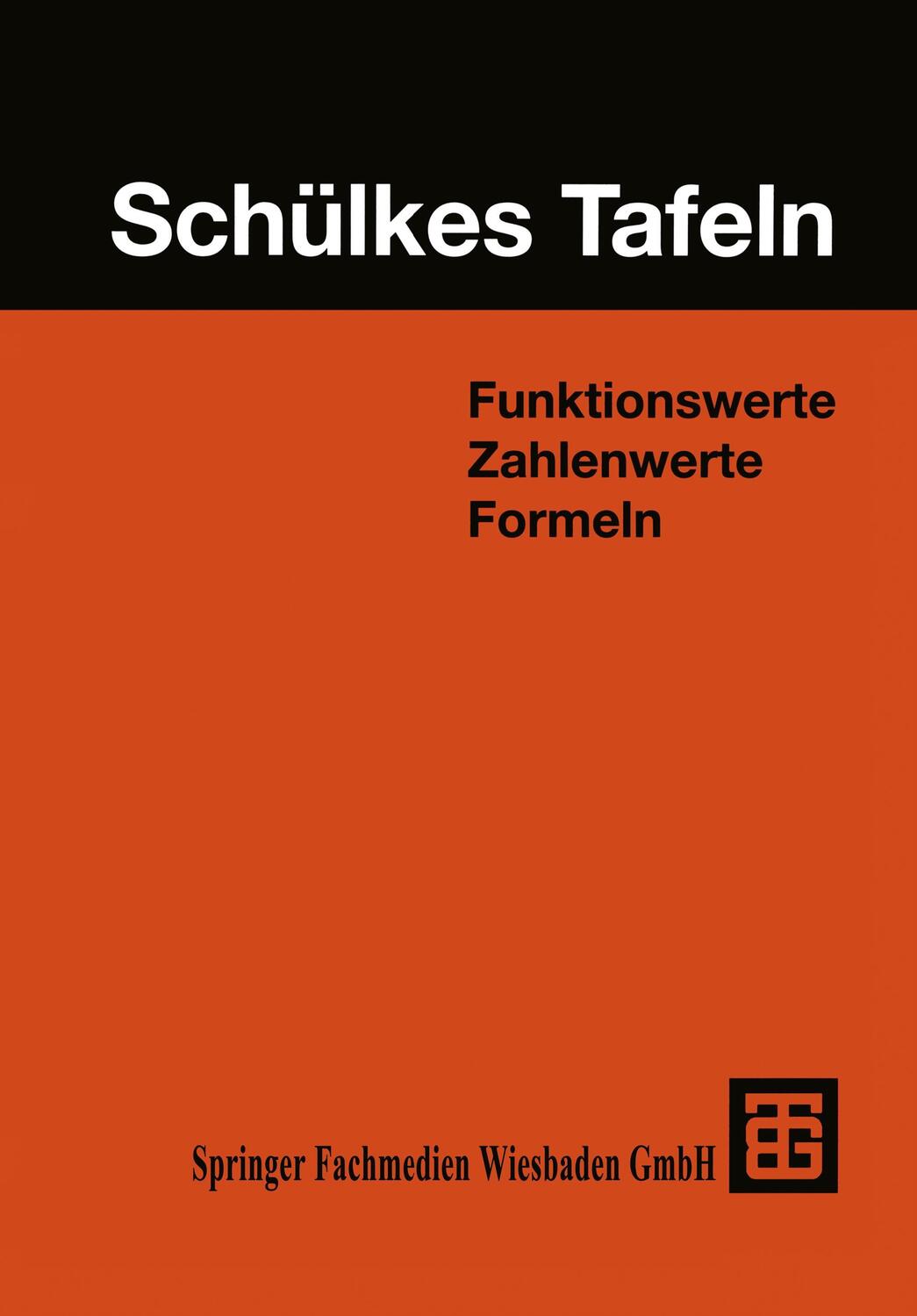 Cover: 9783519325505 | Schülkes Tafeln | Funktionswerte Zahlenwerte Formeln | Taschenbuch