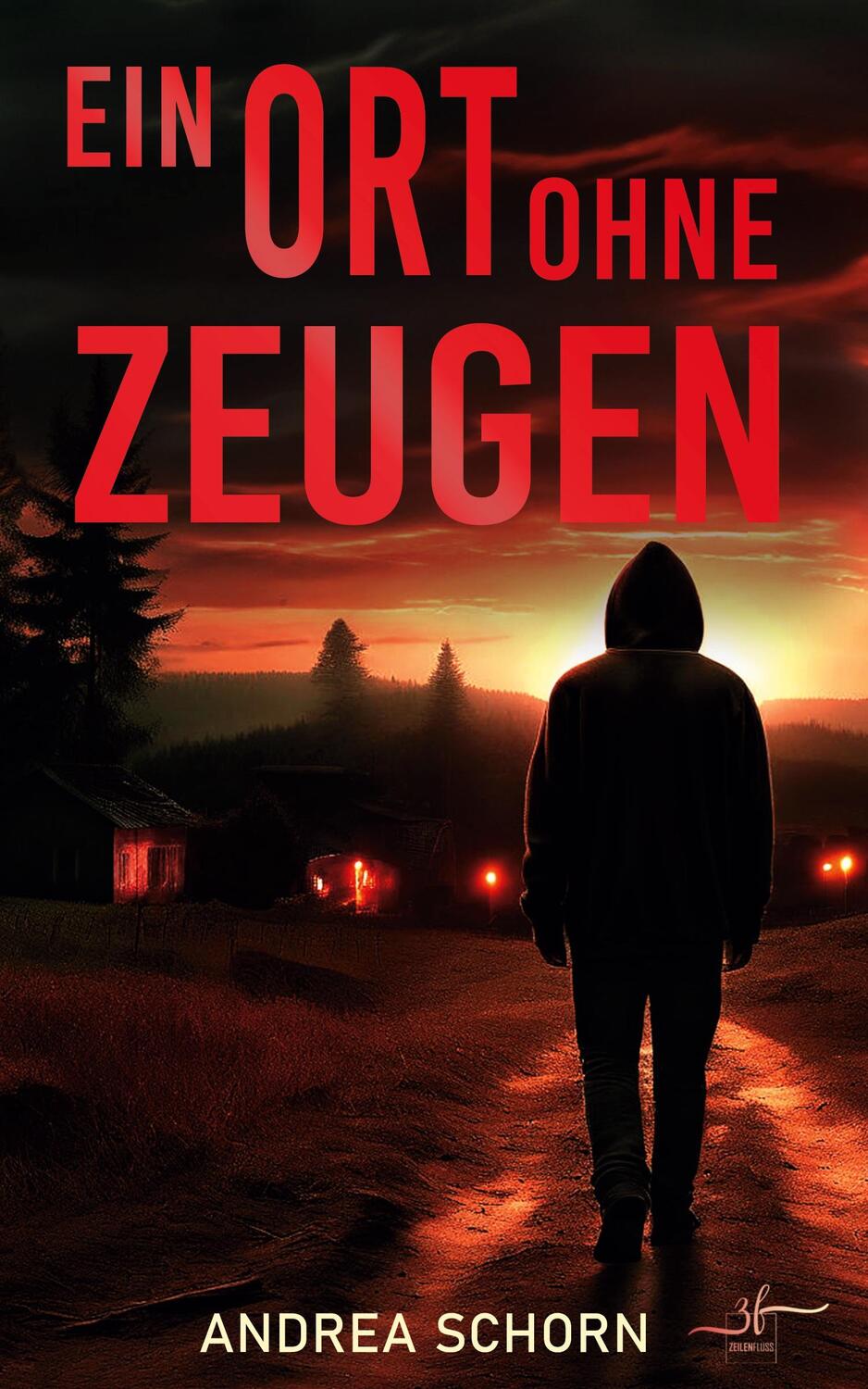 Cover: 9783967144666 | Ein Ort ohne Zeugen | Thriller | Andrea Schorn | Taschenbuch | 308 S.