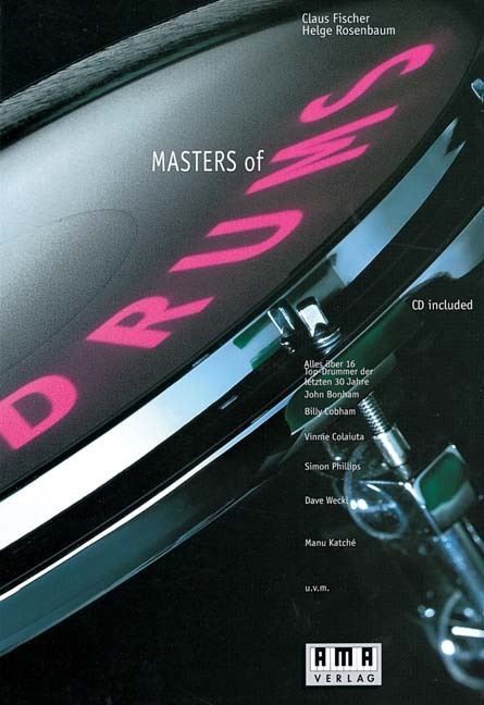 Cover: 9783927190368 | Masters of Drums | Claus Fischer (u. a.) | Taschenbuch | Deutsch