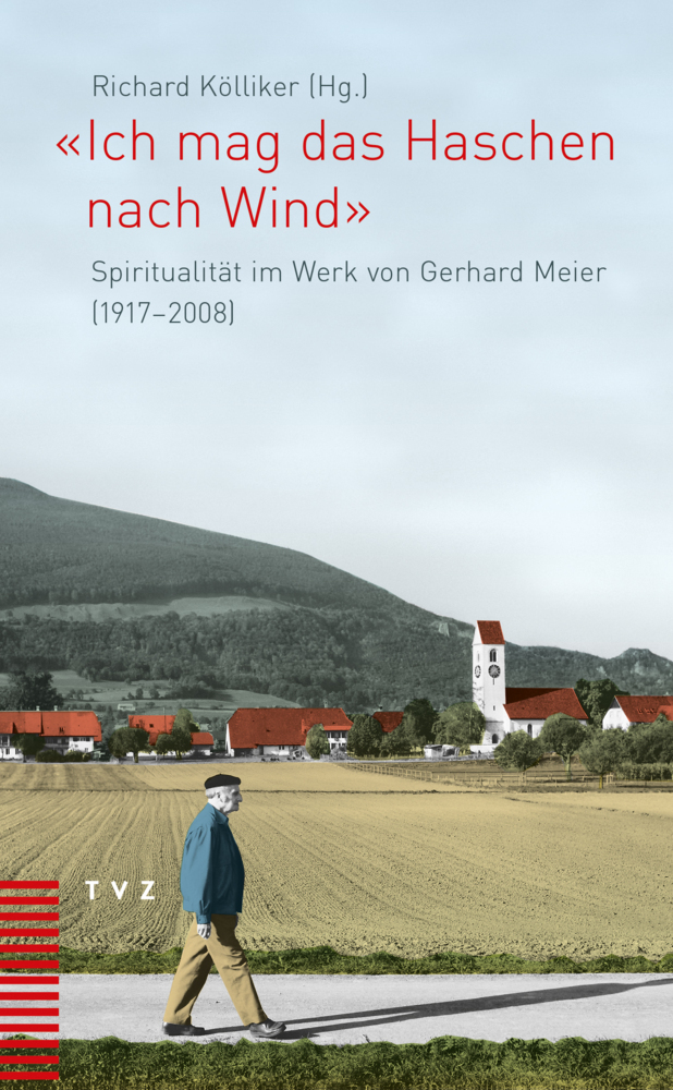 Cover: 9783290178734 | "Ich mag das Haschen nach Wind" | Richard Kölliker | Taschenbuch