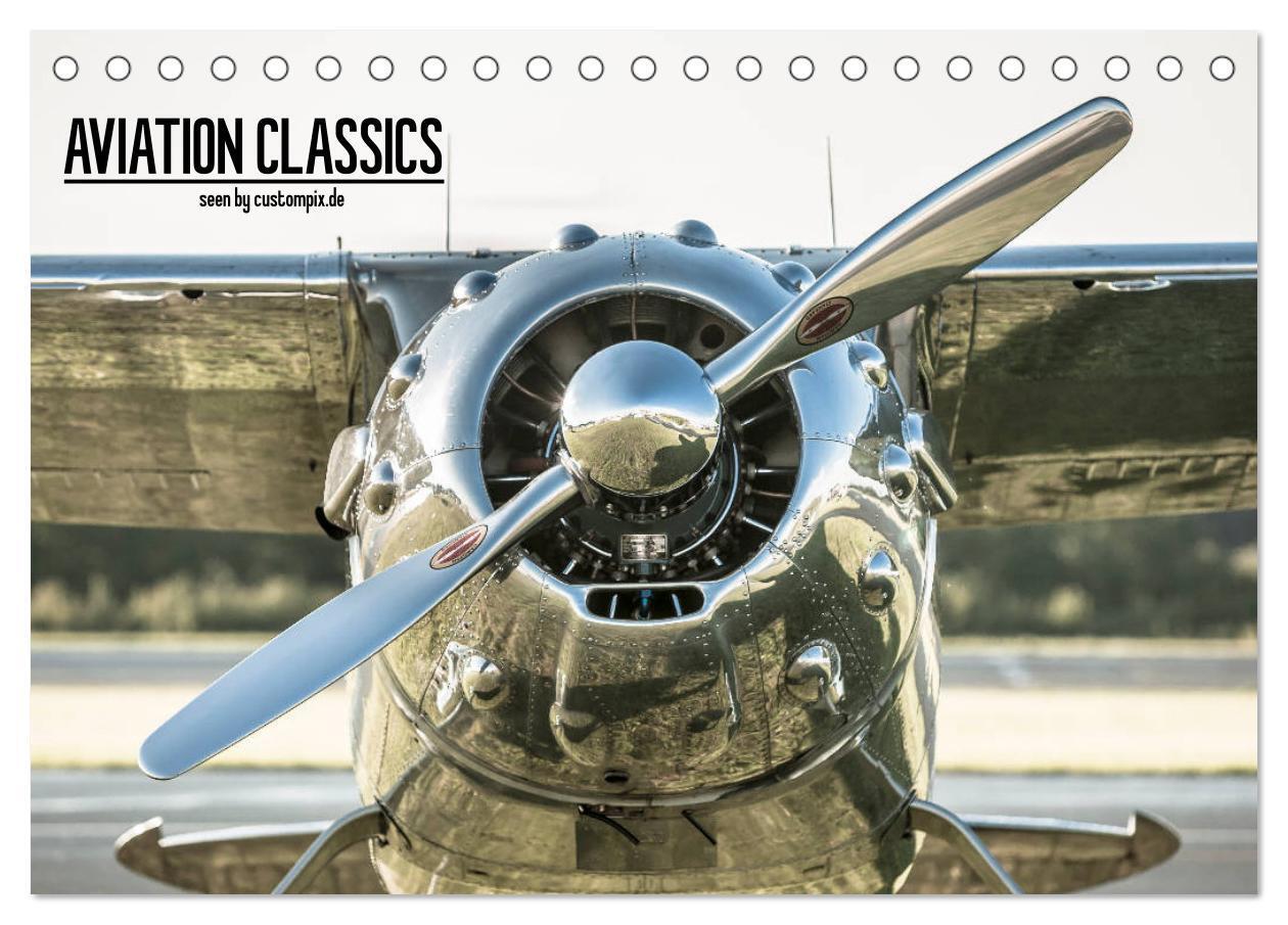 Cover: 9783435817290 | AVIATION CLASSICS seen by custompix.de (Tischkalender 2025 DIN A5...