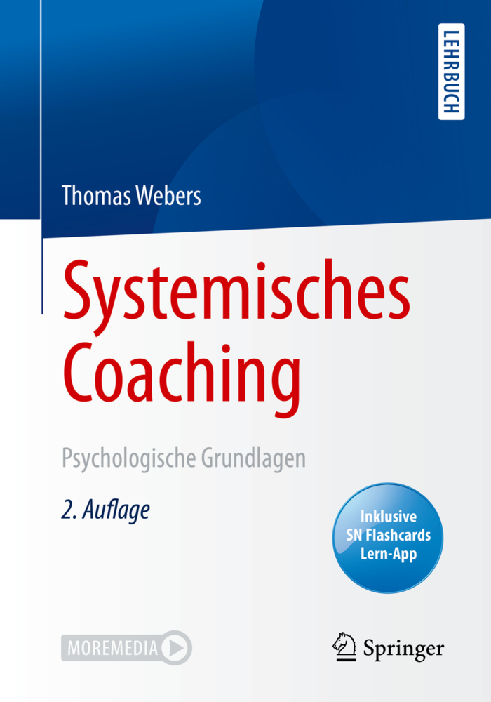 Cover: 9783662613351 | Systemisches Coaching, m. 1 Buch, m. 1 E-Book | Thomas Webers | Bundle