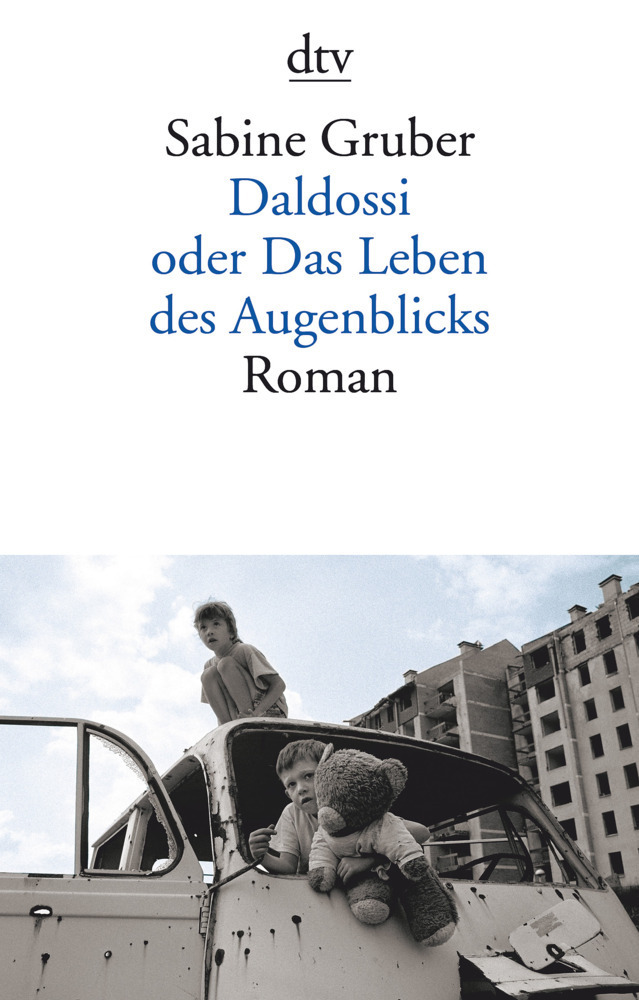Cover: 9783423146708 | Daldossi oder Das Leben des Augenblicks | Roman | Sabine Gruber | Buch