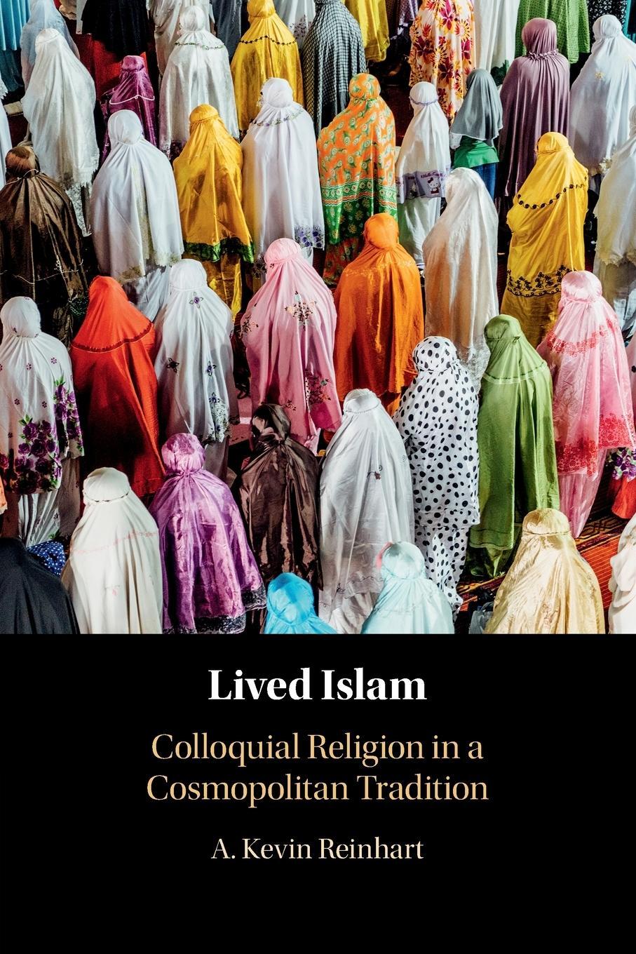 Cover: 9781108704007 | Lived Islam | A. Kevin Reinhart | Taschenbuch | Paperback | Englisch