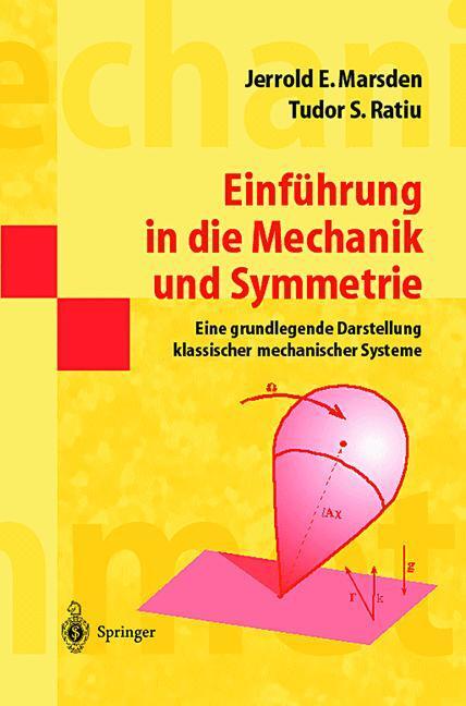 Cover: 9783540679523 | Einführung in die Mechanik und Symmetrie | Jerrold E. Marsden (u. a.)
