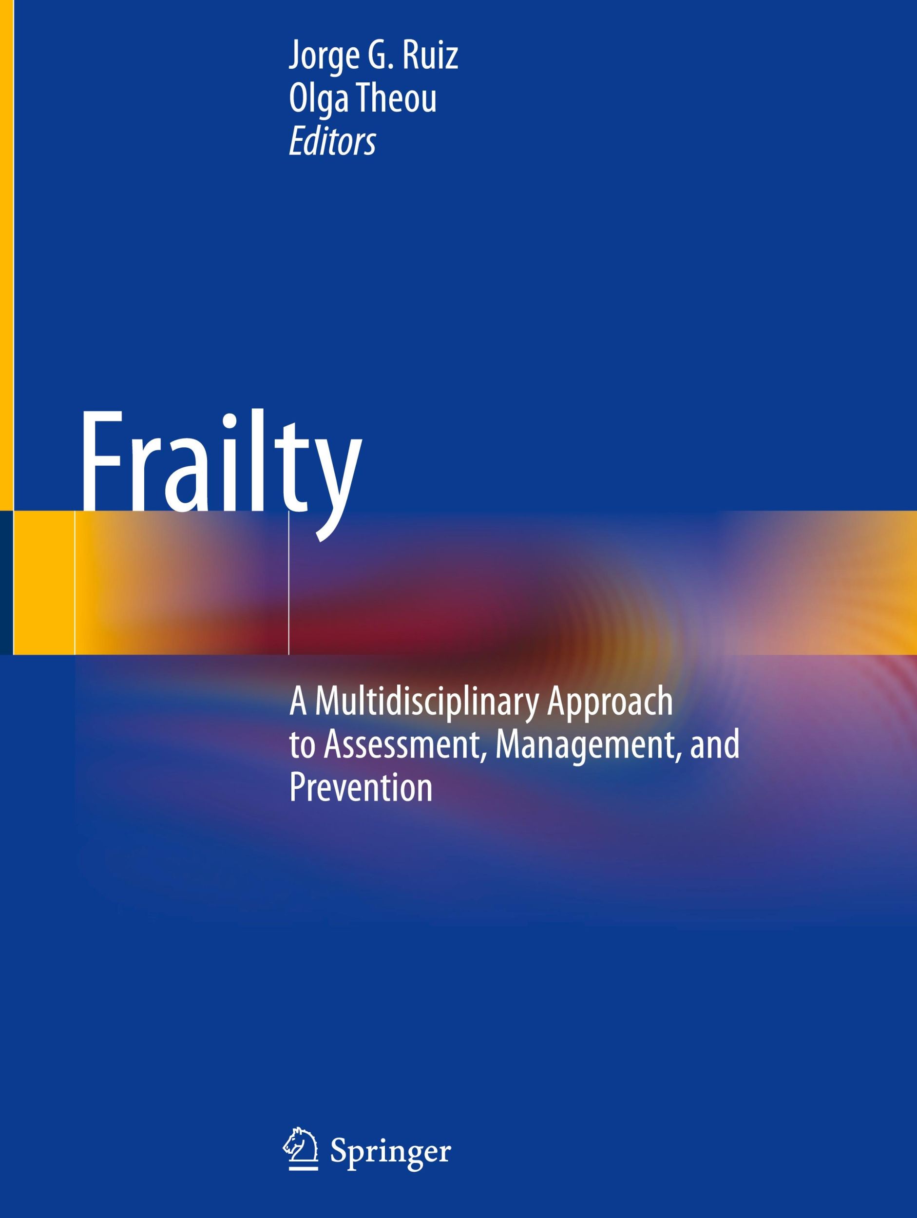 Cover: 9783031573606 | Frailty | Olga Theou (u. a.) | Buch | xii | Englisch | 2024