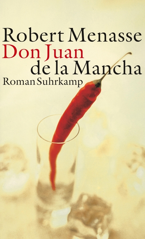 Cover: 9783518419106 | Don Juan de La Mancha Oder die Erziehung der Lust | Roman | Menasse