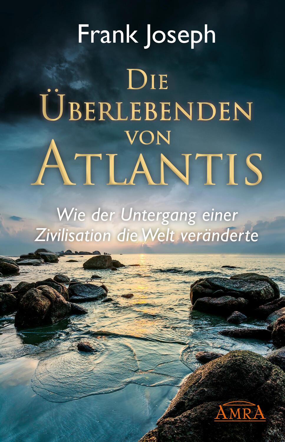 Cover: 9783939373179 | Die Überlebenden von Atlantis | Frank Joseph | Buch | Deutsch | 2021