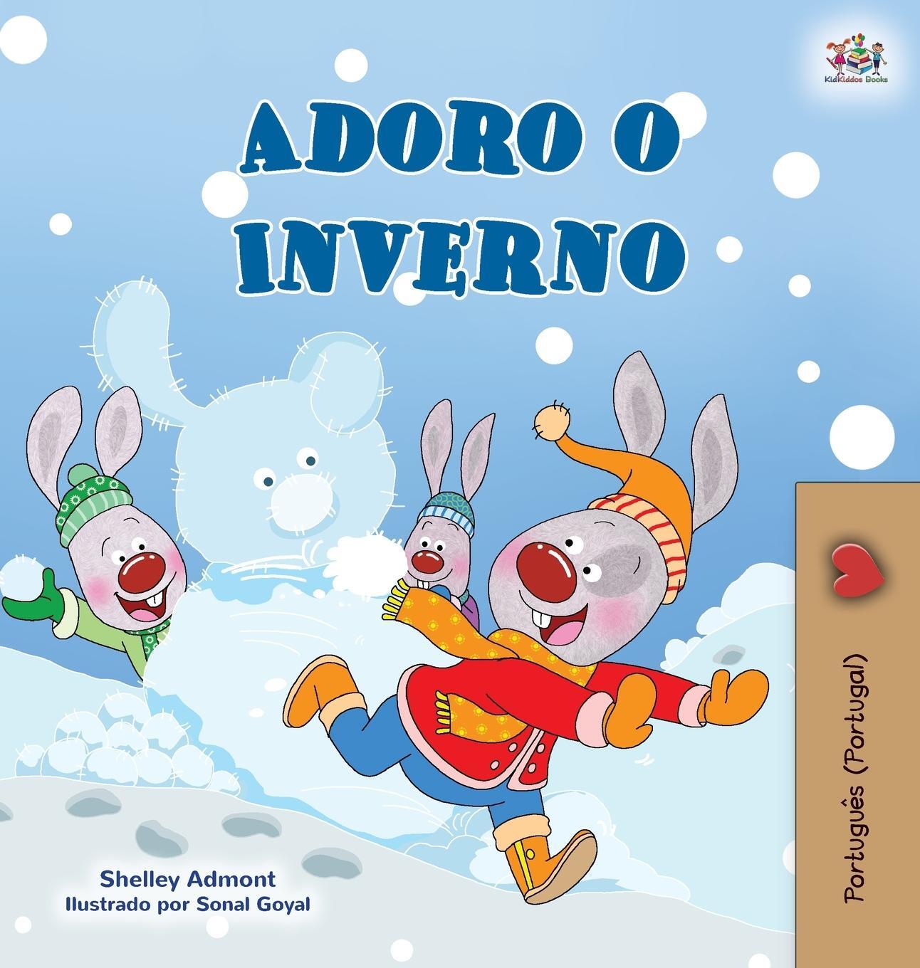 Cover: 9781525945717 | I Love Winter (Portuguese Book for Kids- Portugal) | Admont (u. a.)