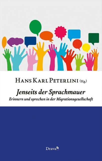 Cover: 9783854357957 | Jenseits der Sprachmauer | Hans K. Peterlini | Taschenbuch | 160 S.