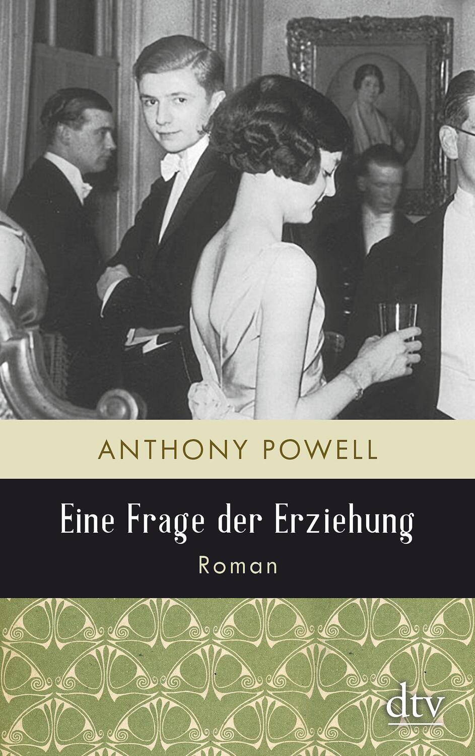 Cover: 9783423145947 | Eine Frage der Erziehung | Anthony Powell | Taschenbuch | Deutsch