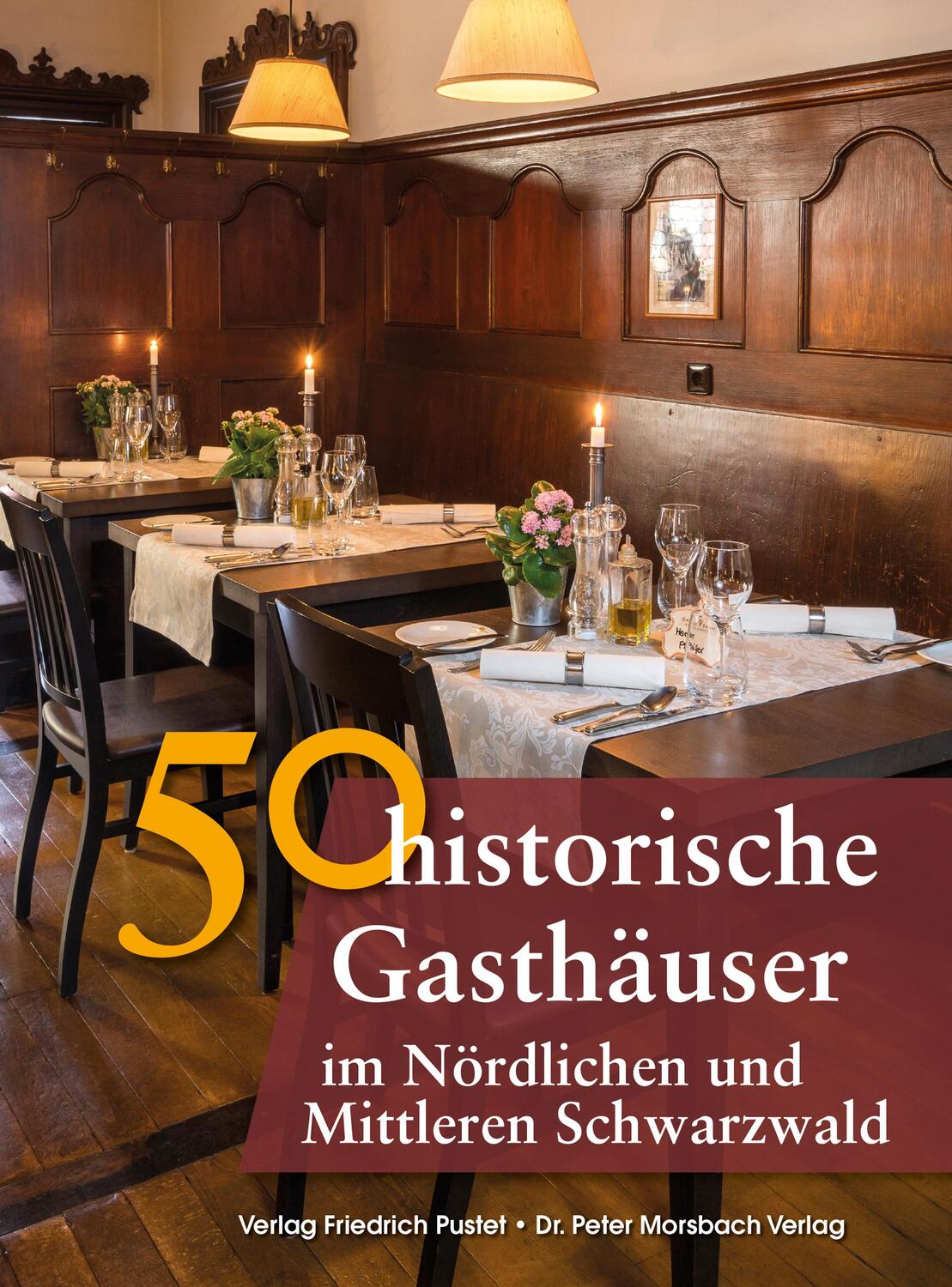 Cover: 9783791729831 | 50 historische Gasthäuser im Nördlichen und Mittleren Schwarzwald