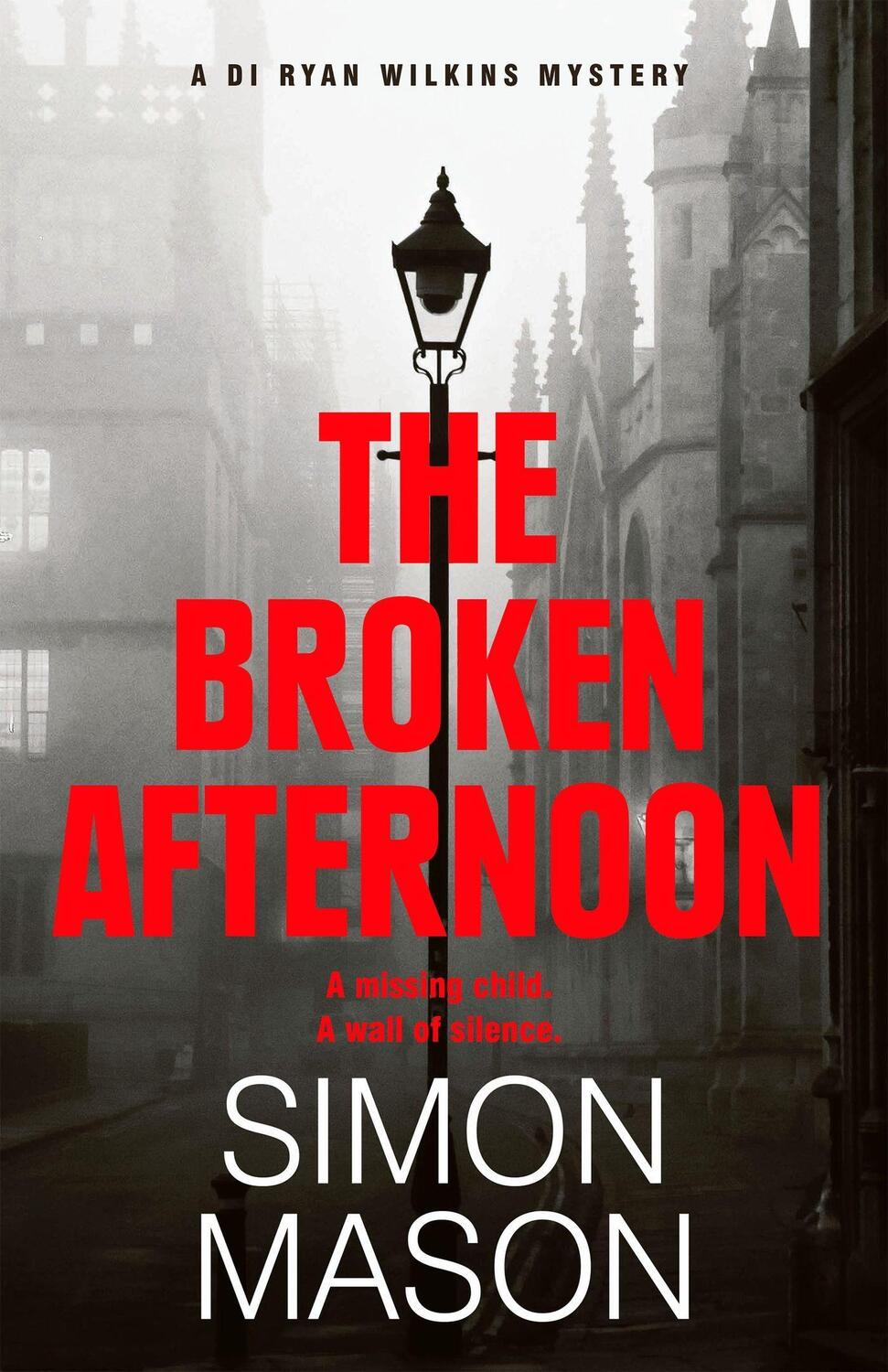 Cover: 9781529415711 | The Broken Afternoon | Simon Mason | Buch | DI Wilkins Mysteries