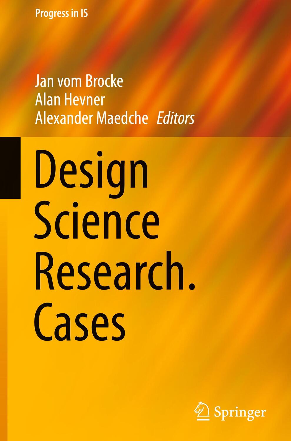Cover: 9783030467807 | Design Science Research. Cases | Jan Vom Brocke (u. a.) | Buch | viii