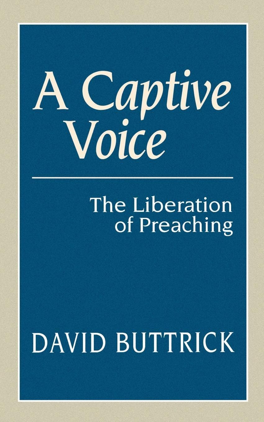 Cover: 9780664255404 | A Captive Voice | David Buttrick | Taschenbuch | Paperback | Englisch