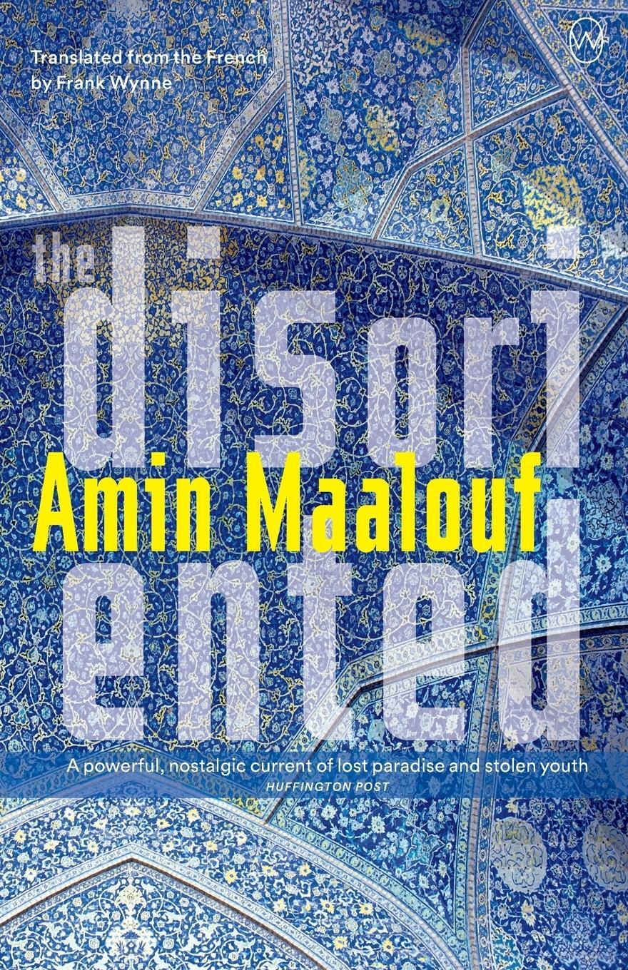 Cover: 9781642860580 | The Disoriented | Amin Maalouf | Taschenbuch | Englisch | 2020