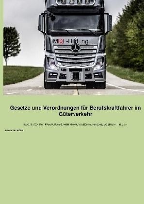 Cover: 9783745011098 | Gesetze und Verordnungen für Berufskraftfahrer | Benjamin Müller