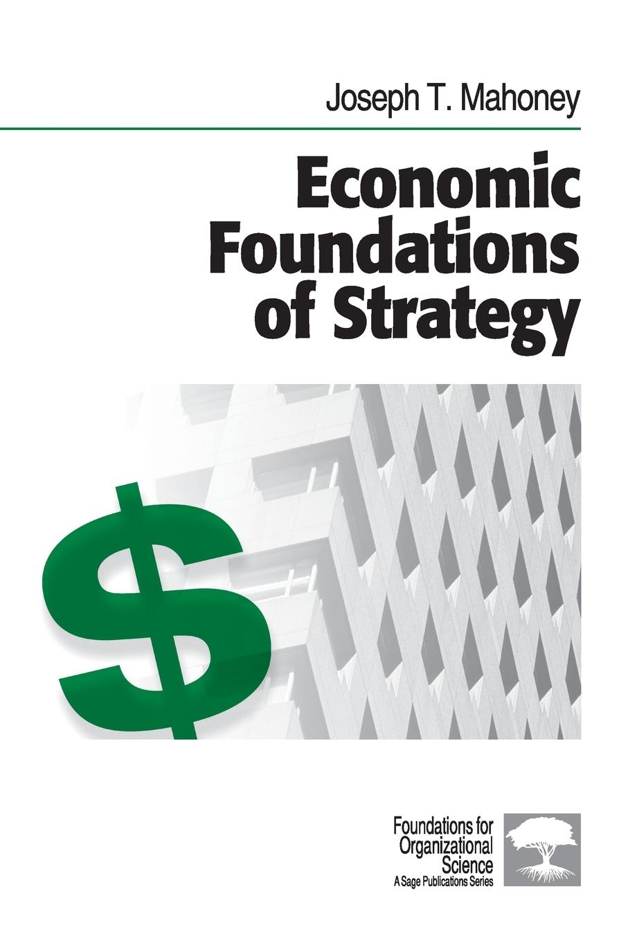 Cover: 9781412905435 | Economic Foundations of Strategy | Joseph T Mahoney | Taschenbuch