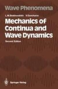 Cover: 9783540573364 | Mechanics of Continua and Wave Dynamics | Valery Goncharov (u. a.)