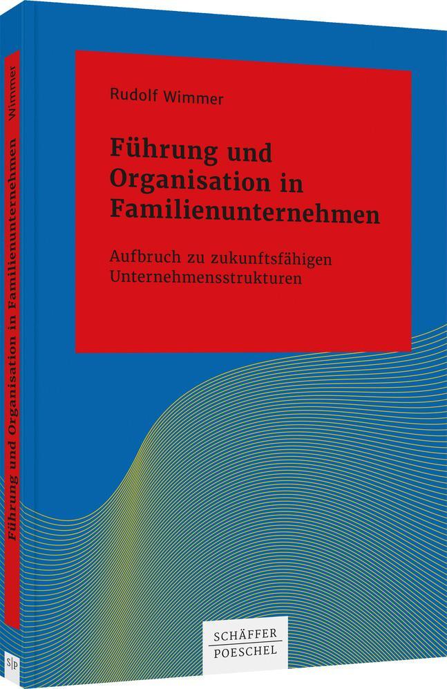 Cover: 9783791053684 | Führung und Organisation in Familienunternehmen | Rudolf Wimmer | Buch