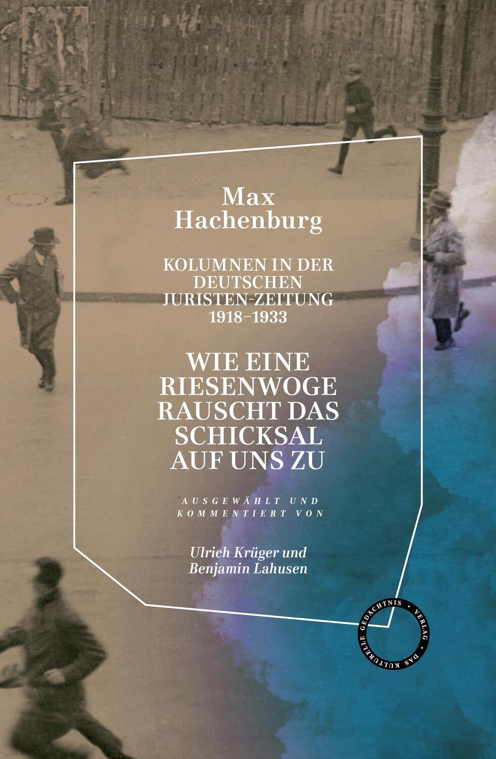 Cover: 9783946990437 | "WIE EINE RIESENWOGE RAUSCHT DAS SCHICKSAL AUF UNS ZU". | Hachenburg