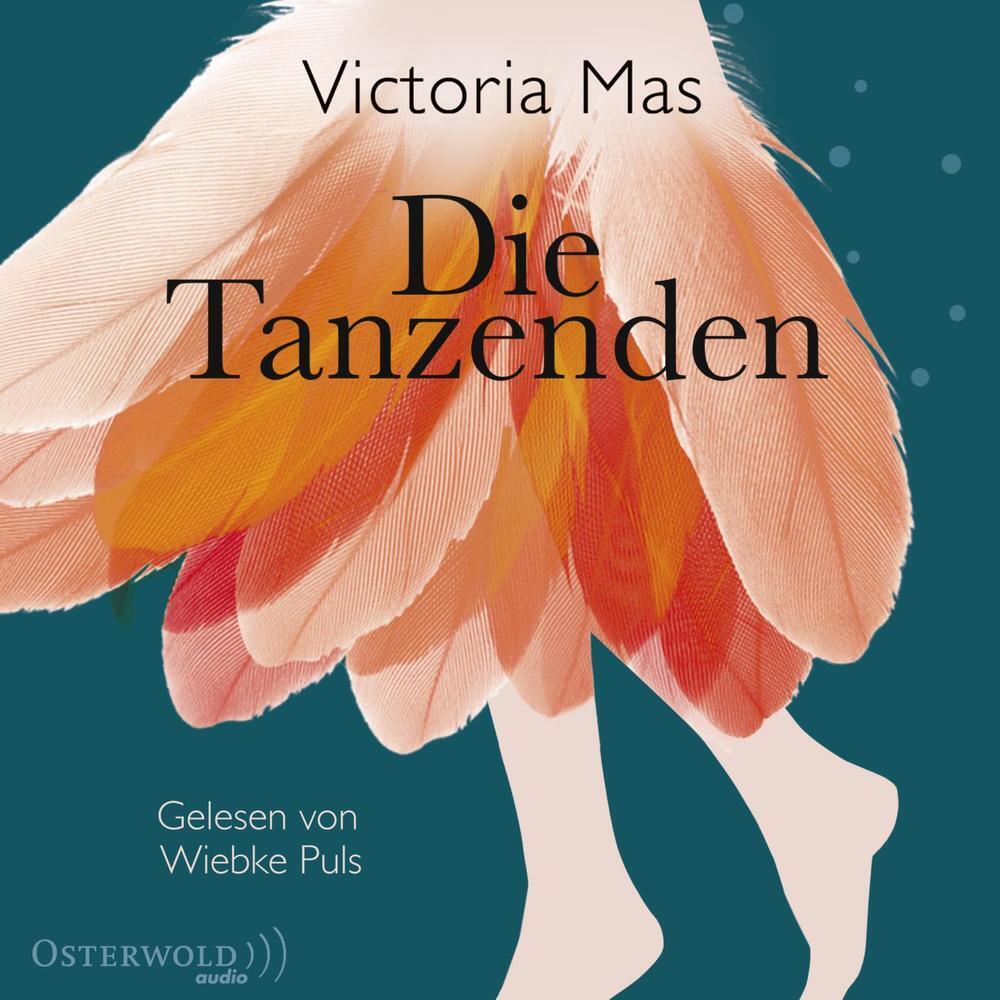 Cover: 9783869524979 | Die Tanzenden, 6 Audio-CD | 6 CDs | Victoria Mas | Audio-CD | 438 Min.