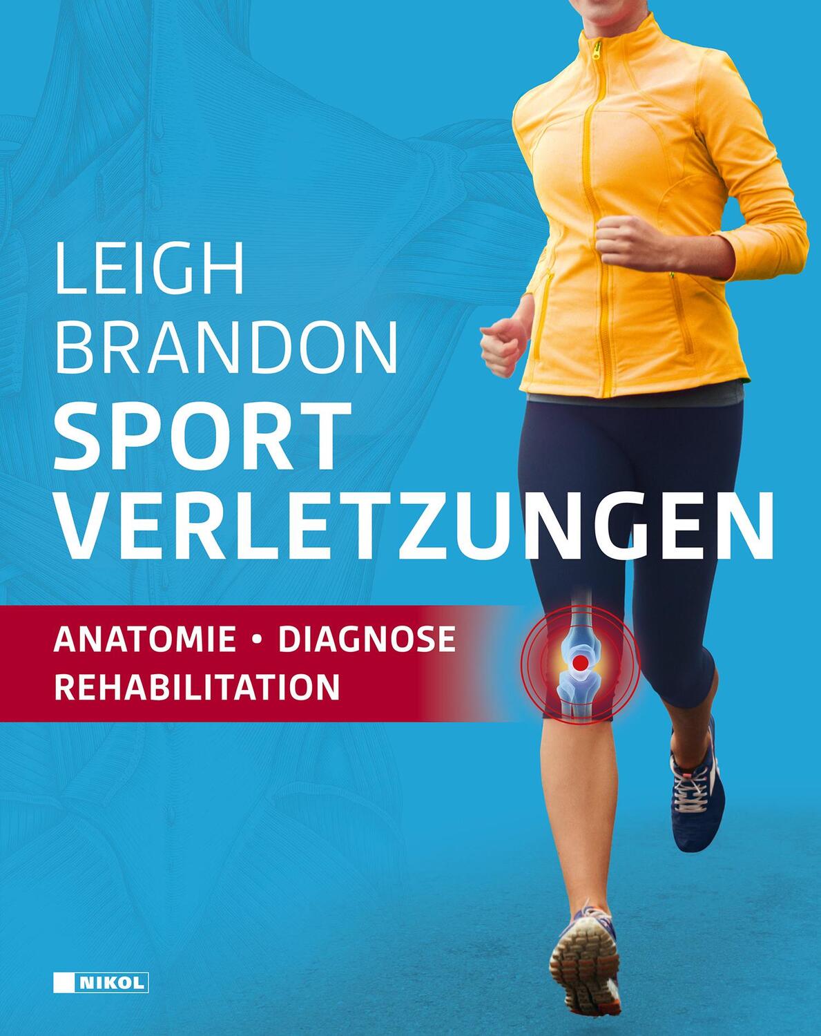 Cover: 9783868207675 | Sportverletzungen | Anatomie, Diagnose, Rehabilitation | Leigh Brandon