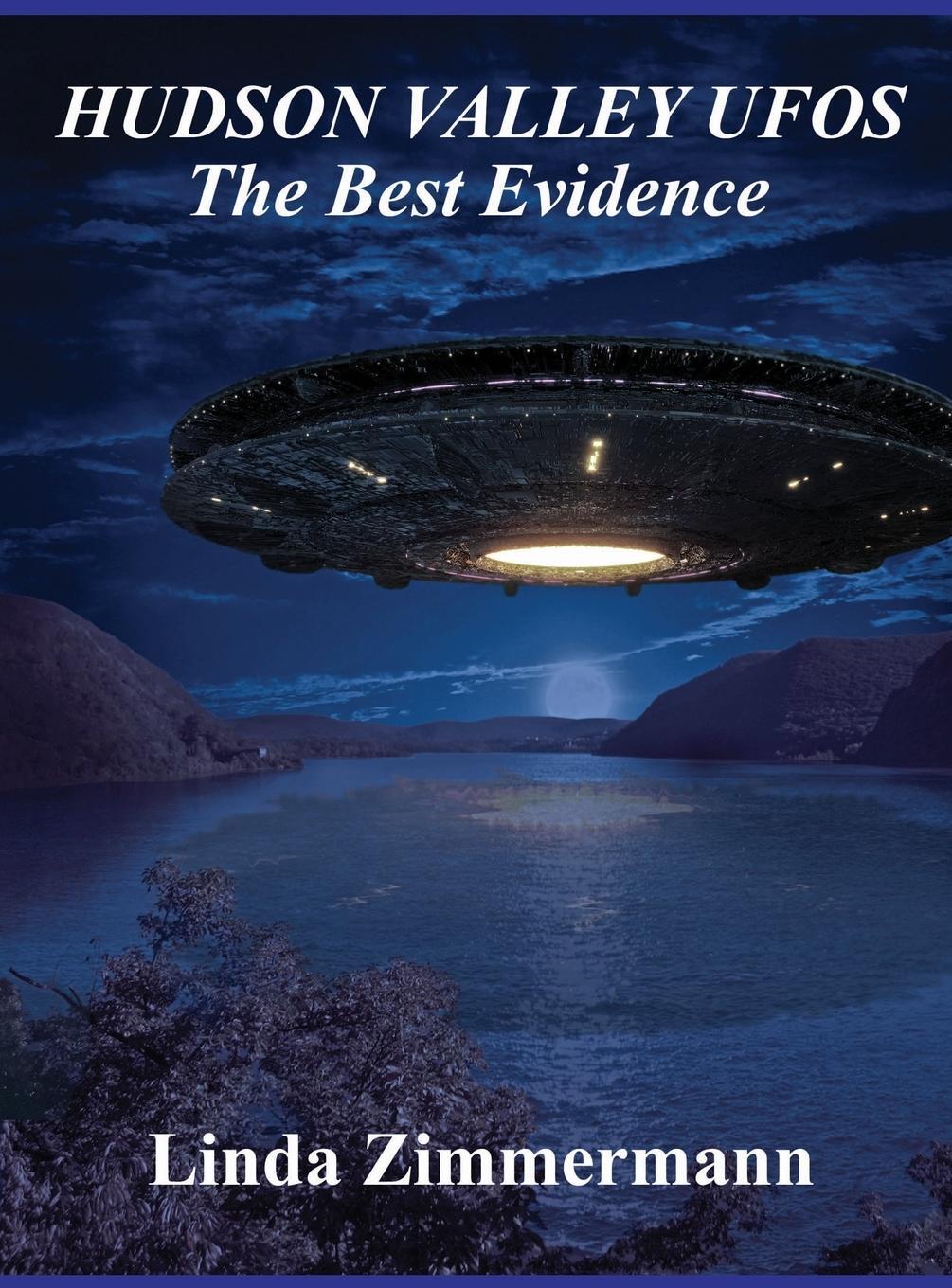 Cover: 9781937174040 | Hudson Valley UFOs | The Best Evidence | Linda Zimmermann | Buch
