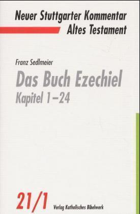 Cover: 9783460072114 | Das Buch Ezechiel. Tl.1 | Kapitel 1-24 | Franz Sedlmeier | Taschenbuch