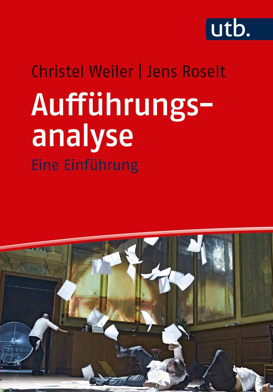 Cover: 9783825235239 | Aufführungsanalyse | Eine Einführung | Christel Weiler (u. a.) | Buch
