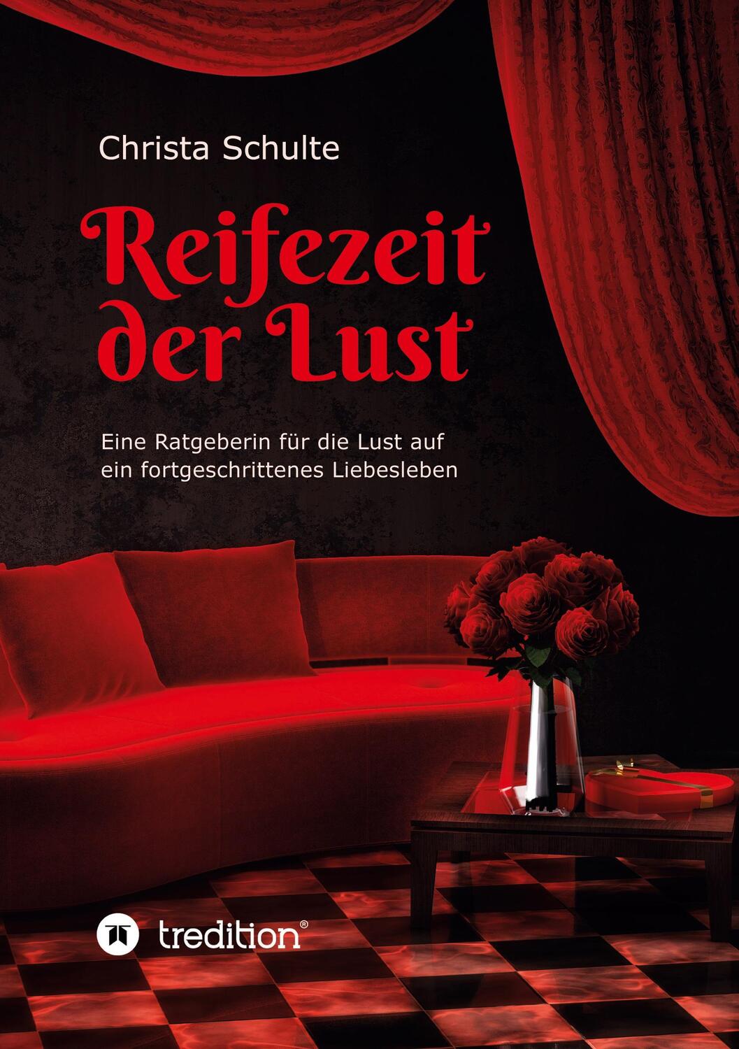 Cover: 9783347018907 | Reifezeit der Lust | Christa Schulte | Taschenbuch | tredition
