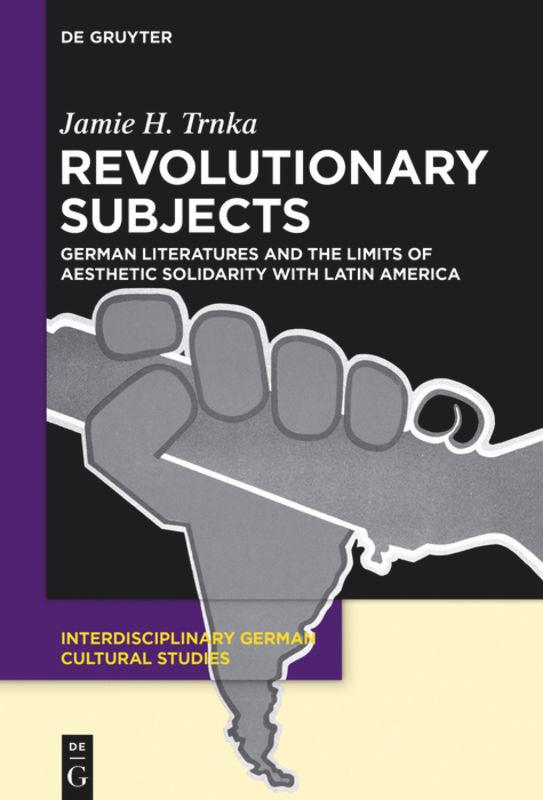 Cover: 9783110553031 | Revolutionary Subjects | Jamie H. Trnka | Taschenbuch | XII | Englisch