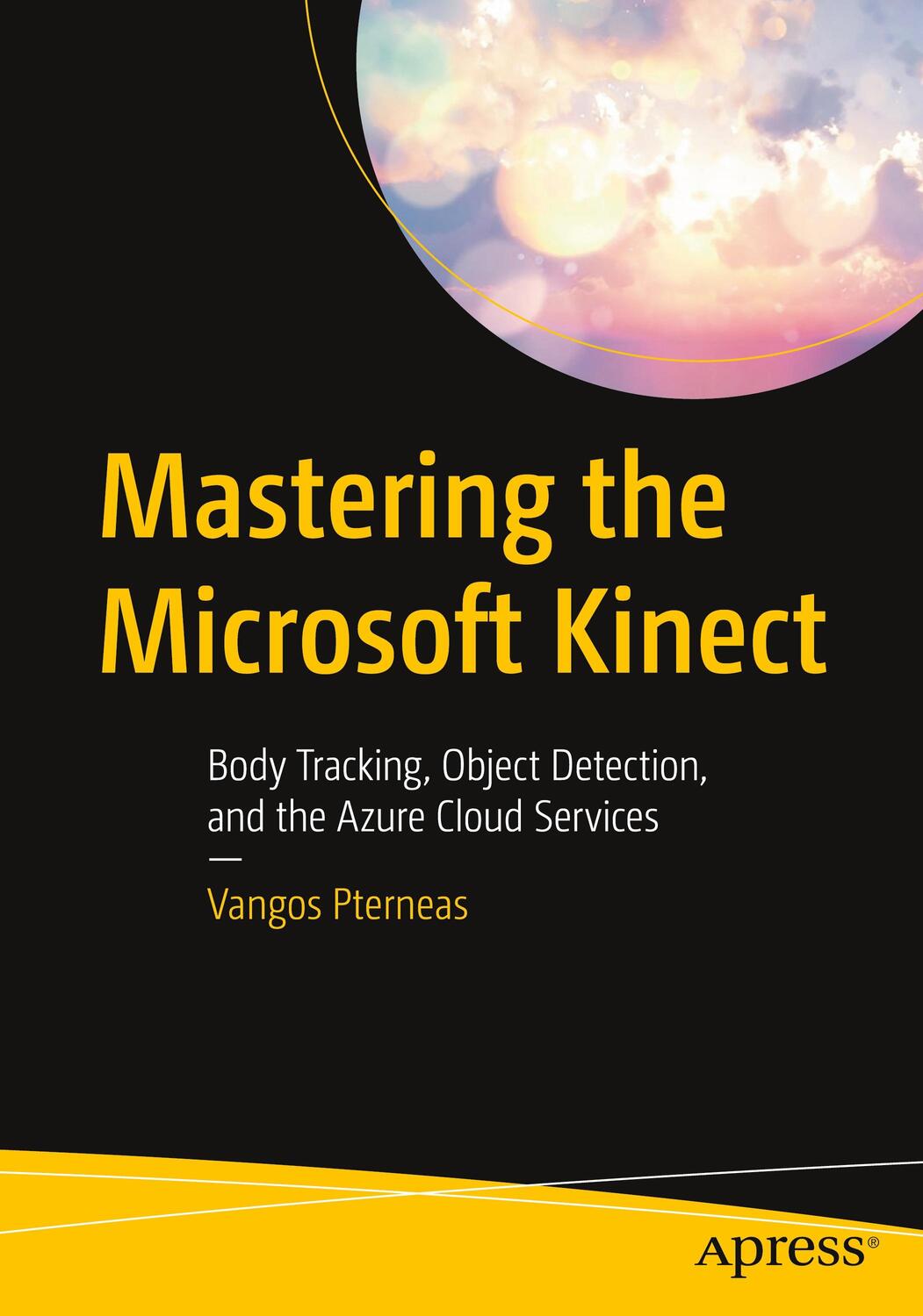 Cover: 9781484280690 | Mastering the Microsoft Kinect: Body Tracking, Object Detection,...