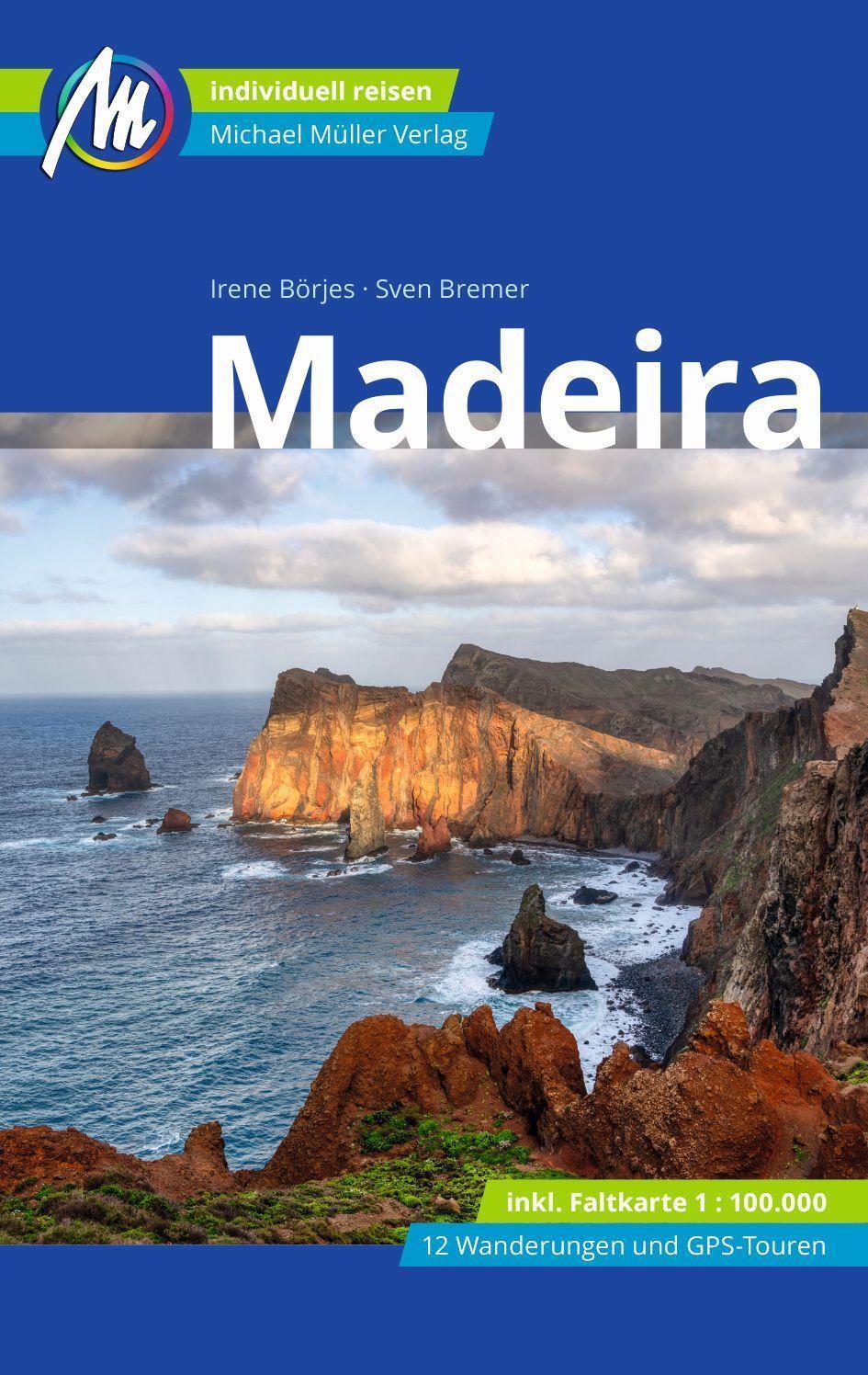 Cover: 9783956549540 | Madeira Reiseführer Michael Müller Verlag | Irene Börjes (u. a.)