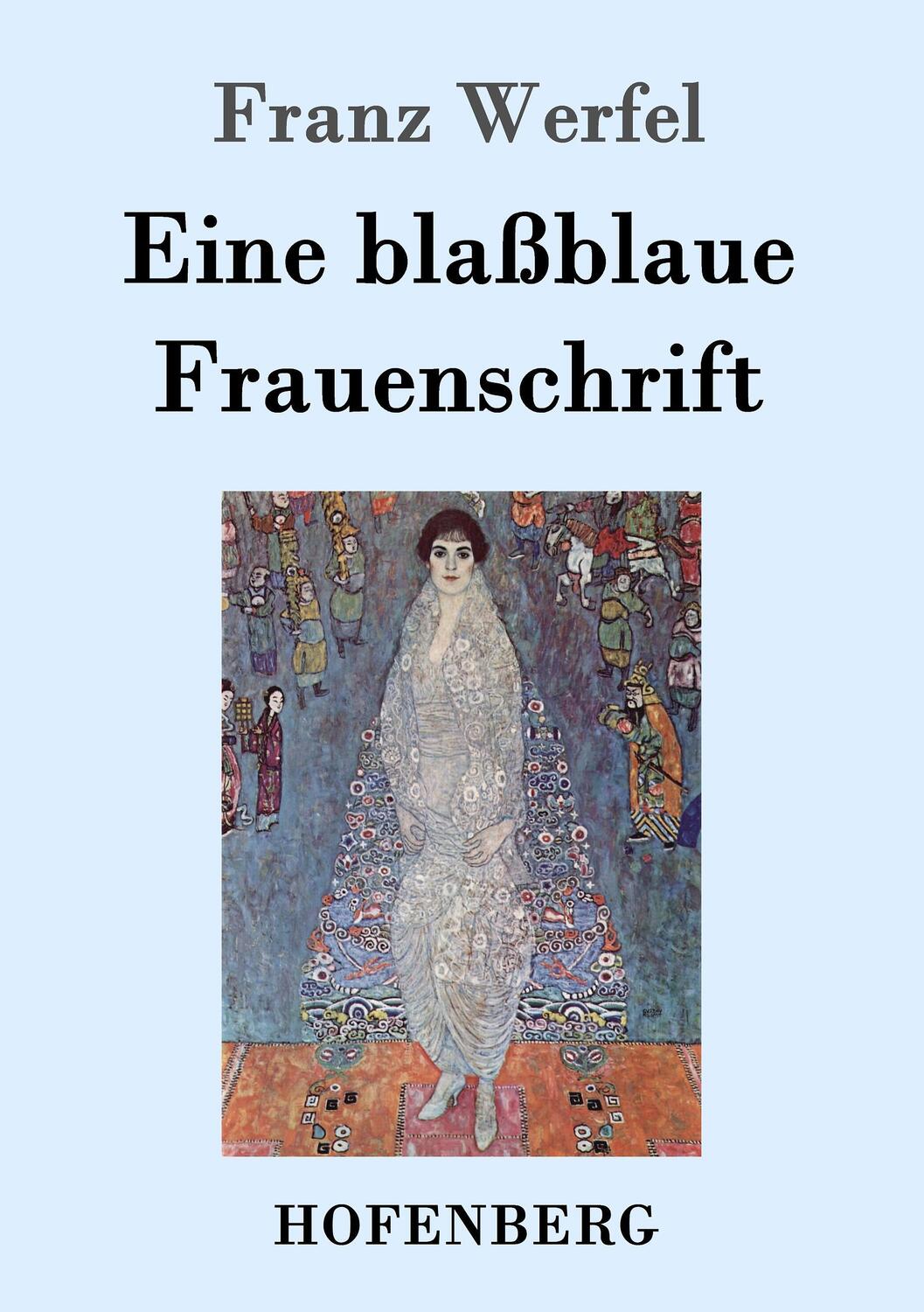 Cover: 9783843050654 | Eine blaßblaue Frauenschrift | Franz Werfel | Taschenbuch | Paperback