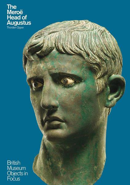 Cover: 9780714150918 | The Meroë Head of Augustus | Thorsten Opper | Taschenbuch | Englisch