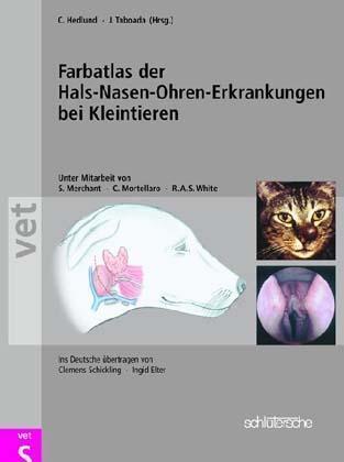 Cover: 9783877066621 | Farbatlas der Hals-Nasen-Ohrenerkrankugen bei Kleintieren | Buch