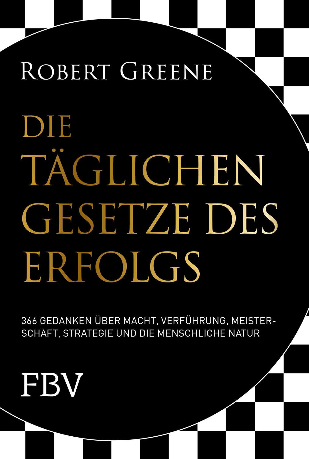 Cover: 9783959725651 | Die täglichen Gesetze des Erfolgs | Robert Greene | Buch | 464 S.