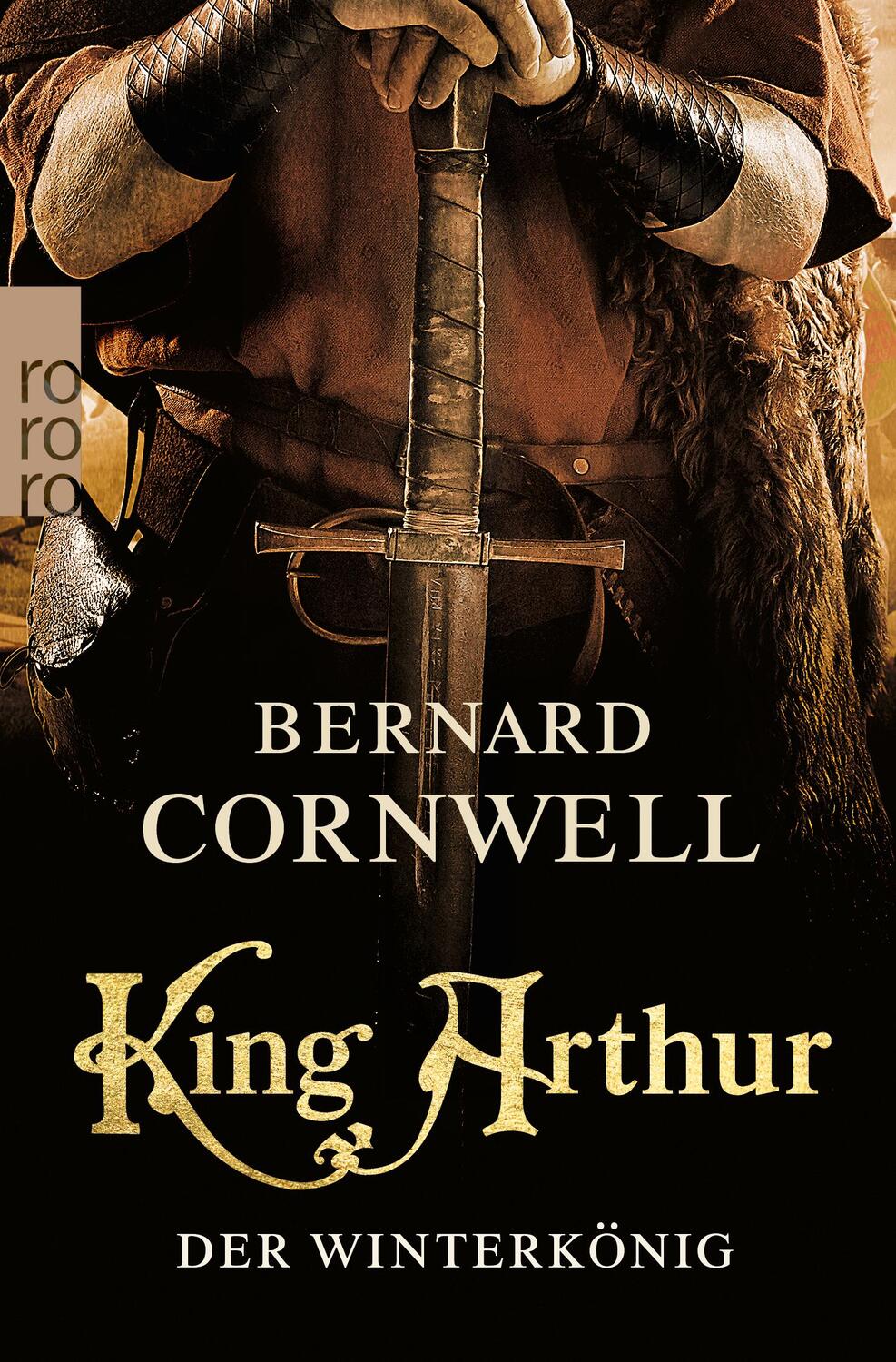 Cover: 9783499004803 | King Arthur: Der Winterkönig | Historischer Roman | Bernard Cornwell