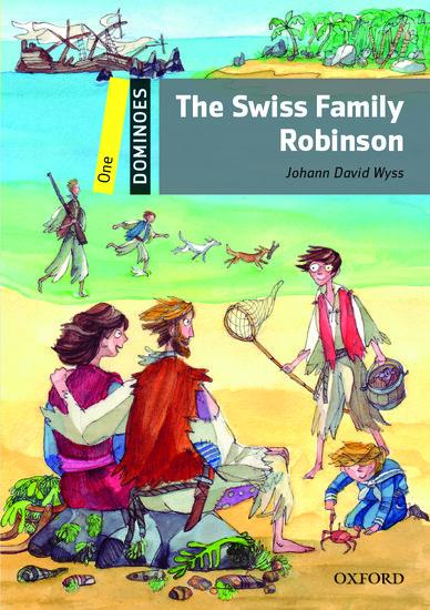 Cover: 9780194249805 | Dominoes: One: Swiss Family Robinson | Wyss Johann | Taschenbuch