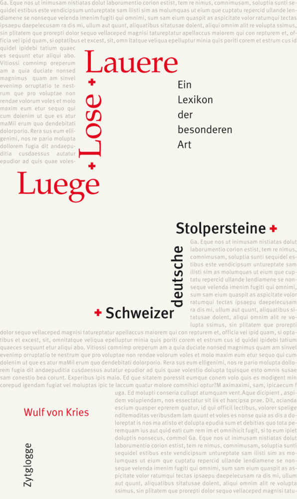 Cover: 9783729608917 | Luege, Lose, Lauere - Schweizerdeutsche Stolpersteine | Wulf von Kries