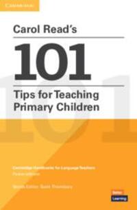 Cover: 9781108744225 | Carol Read's 101 Tips for Teaching Primary Children Paperback...