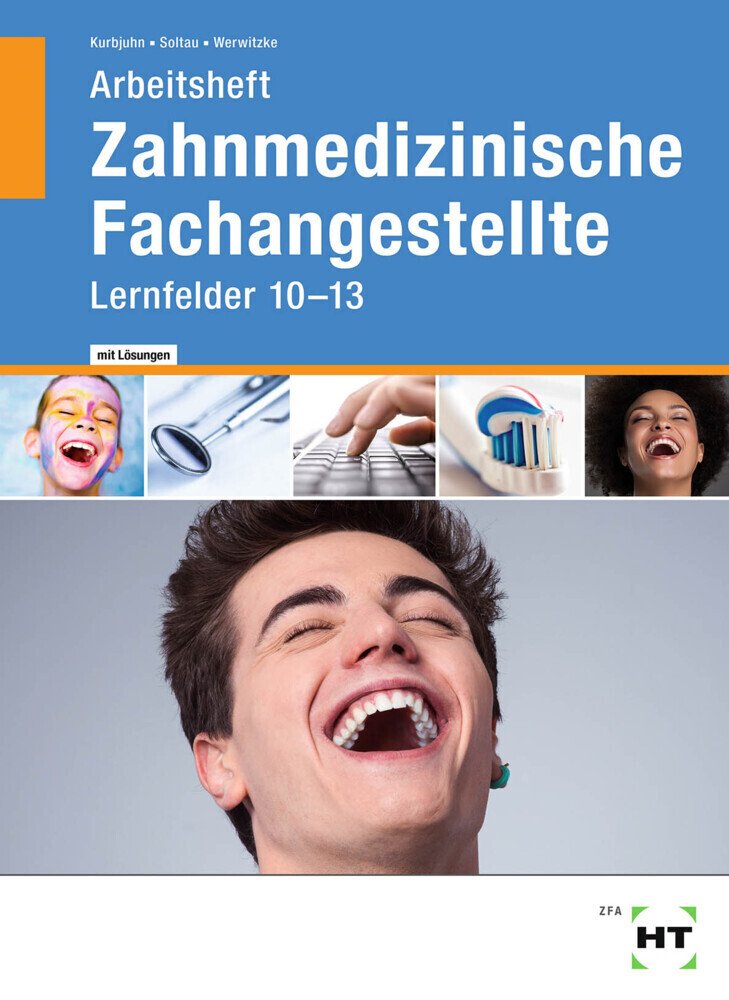 Cover: 9783582500168 | Zahnmedizinische Fachangestellte | Lernfelder 10 - 13 | Taschenbuch