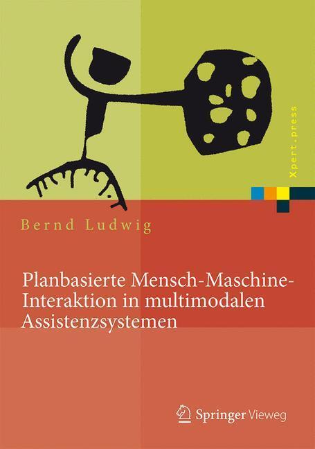 Cover: 9783662448182 | Planbasierte Mensch-Maschine-Interaktion in multimodalen...